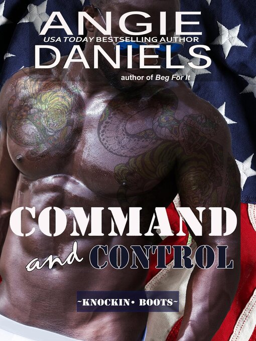 Title details for Command and Control by Angie Daniels - Available
